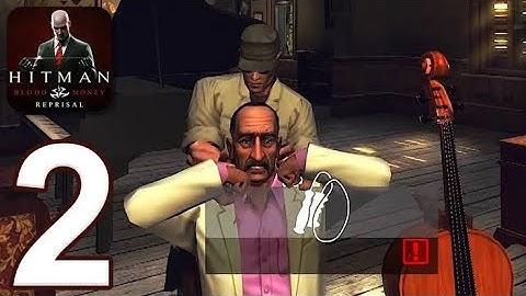 Hitman: Blood Money Reprisal - Gameplay Walkthrough Part 2 - Mission 3: A VINTAGE YEAR (iOS,Android)