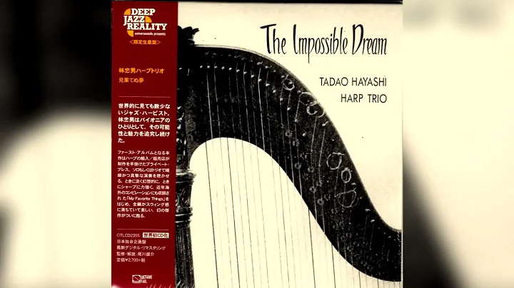 [1977] Tadao Hayashi Harp Trio  The Impossible Dre...