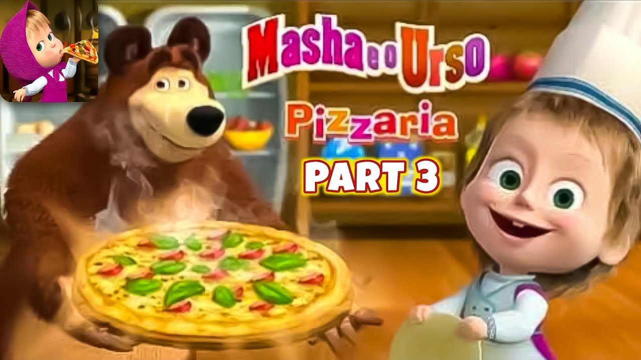 🔴MASHA E O URSO PIZZARIA - Jogo da masha e o urso em português - Masha and  the bear making pizza 