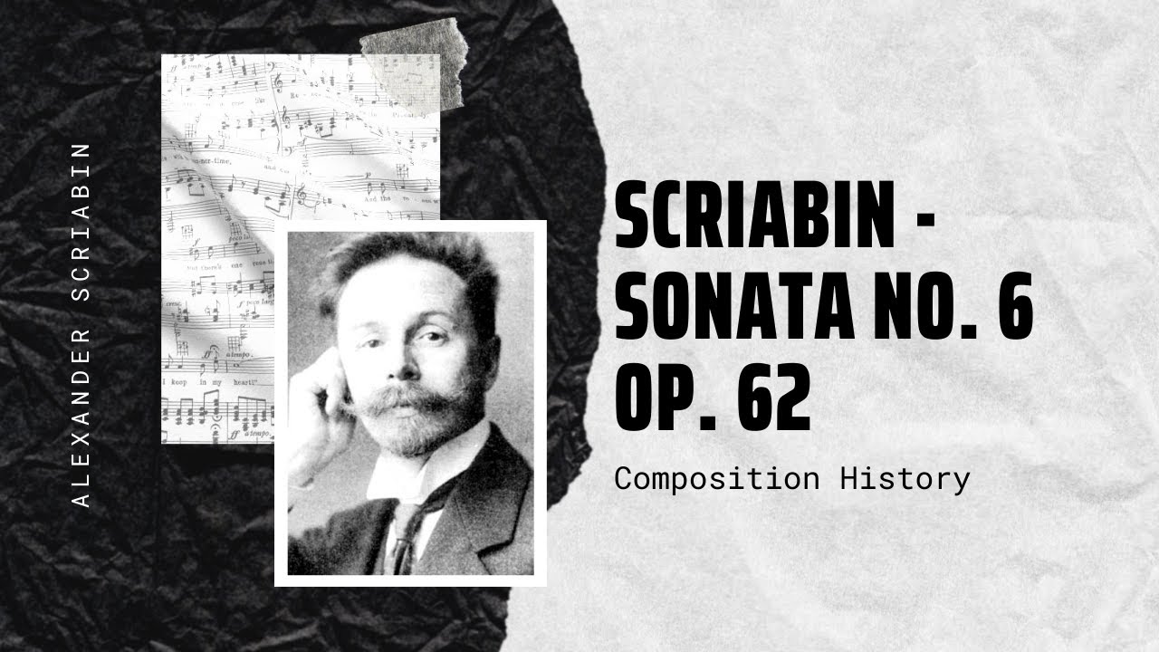 Scriabin - Sonata No. 6 Op. 62