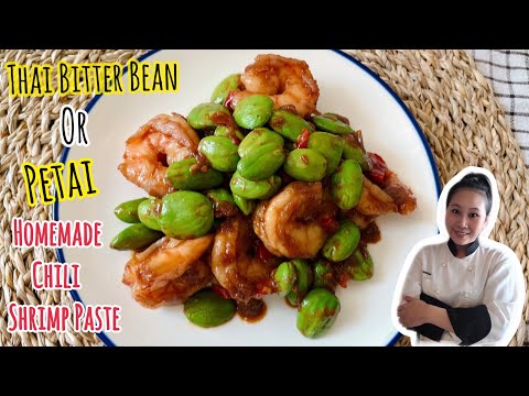 Thai Style Stir Fried Bitter Bean With Shrimp Goong Pad Sataw Homemade Chili Shrimp Paste Recipe