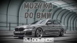 Muzyka do BMW 🔥😈😎 Najlepsza muzyka do auta 🚘😍😁 @djdominos2000