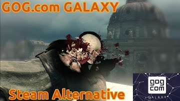 GOG.COM GALAXY - Steam Alternative