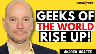 From Montessori to Mars Andrew McAfee Charts the Geek Way to Innovation