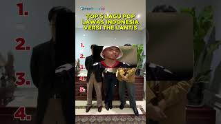 Download Lagu TOP 5 LAGU POP LAWAS INDONESIA VERSI THE LANTIS MP3 Download Lagu TOP 5 LAGU POP LAWAS INDONESIA VERSI THE LANTIS MP3