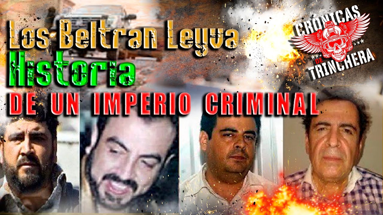 Los Beltran Leyva: Parte 1 - YouTube