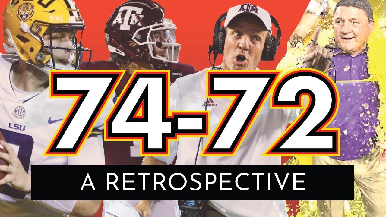 THE STUPIDEST COLLEGE FOOTBALL GAME EVER: 2018 LSU @ Texas A&M, 74-72 ...