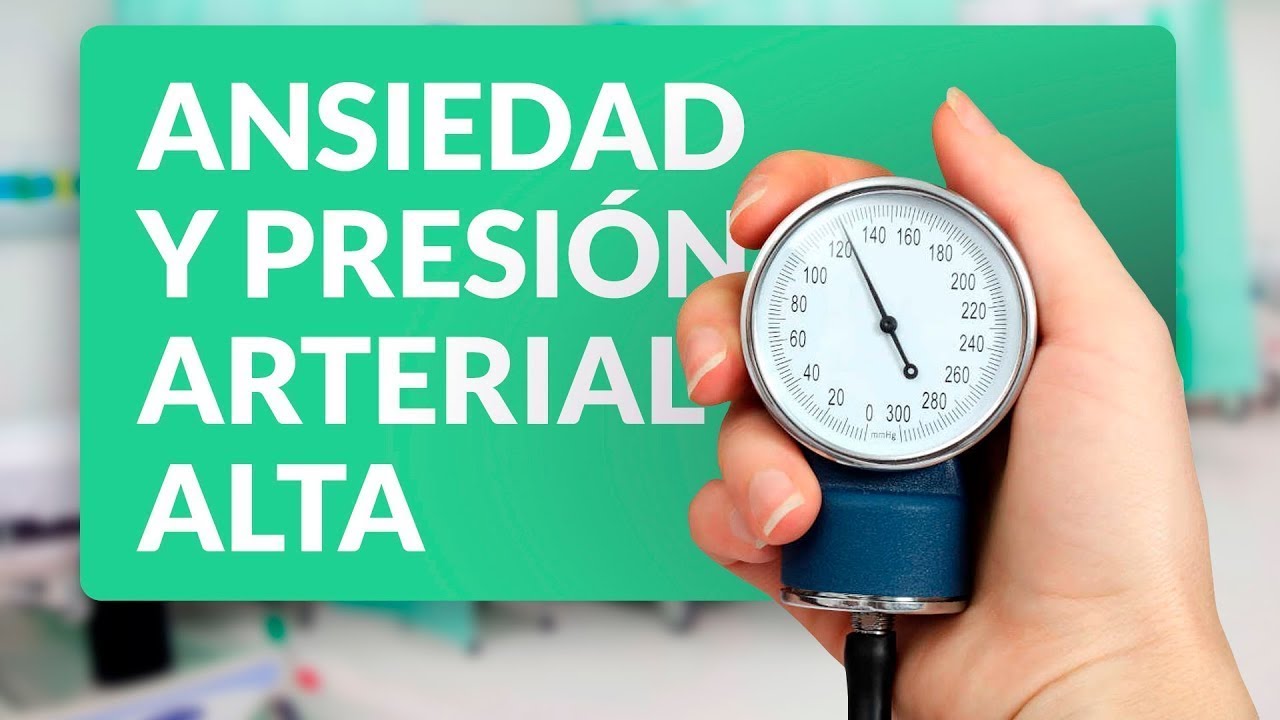 ¿La ansiedad causa presión arterial alta? - YouTube