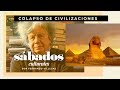 Colapso de Civilizaciones | Sábados Culturales