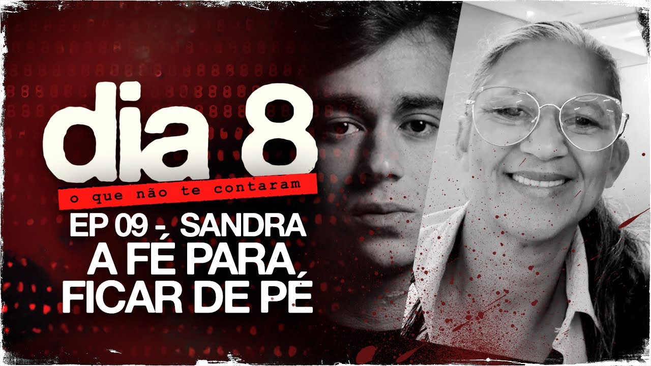 Sandra: a fé para ficar de pé