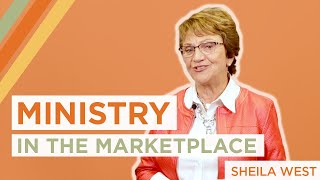 How Can Women Practically Do Ministry in The Marketplace | Sheila West