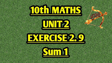 10th maths EXERCISE 2.9 sum 1 UNIT 2 english medium in tamil NUMBERS and SEQUENCES
