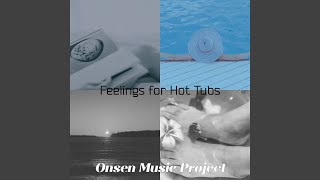 Warm Backdrops for Onsens