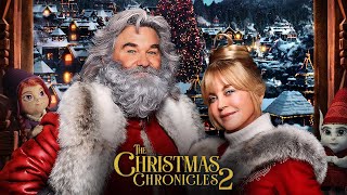 The Christmas Chronicles 2 (2020) Movie || Kurt Russell, Goldie Hawn, Darby Camp || Review and Facts