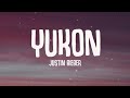 Justin Bieber Yukon Lyrics mp3