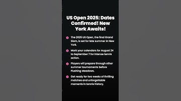 2025 US Open Tennis Championship Dates Confirmed!