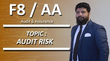 Understanding the entity & Risk Assessment | AA/F8