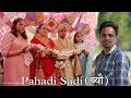 The splendor of the hill wedding in the village pahadi sadi vlog abhishek karmiyaluk 11 pahadi vlogar