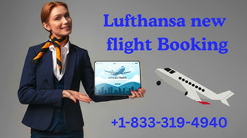 Lufthansa New Flight Booking – Step-by-Step Online Guide