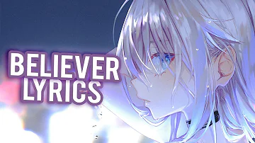 Nightcore - Believer (Lyrics) (Fairlane Cover)