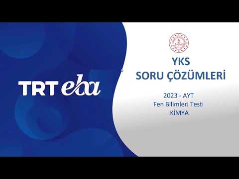 2023 YKS Sınav Soru Çözümü Kimya-AYT