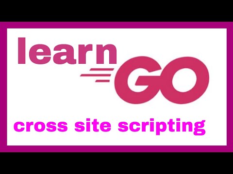 Golang Cross Site Scripting - Golang XSS