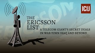 The Ericsson List: a telecom giant’s secret deals in Iraq and beyond
