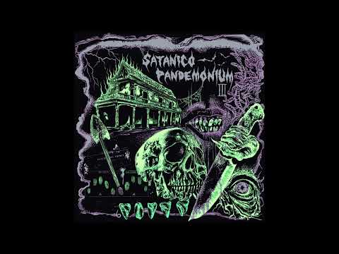 SAT&Aacute;NICO PANDEMONIUM - III EP [FULL ALBUM] 2024  **including lyrics**
