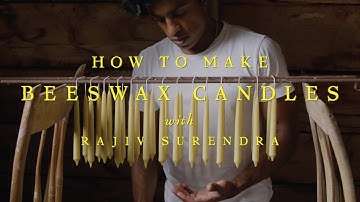 HOW TO MAKE BEESWAX TAPER CANDLES with Rajiv Surendra