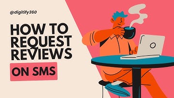 How to Request Reviews from SMS