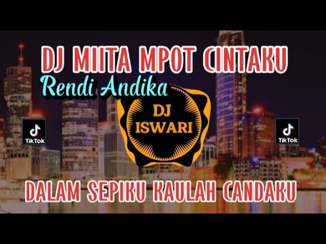 DJ CINTAKU RENDY ANDIKA REMIX TIKTOK VIRAL TERBARU 2023 DALAM SEPIKU KAULAH CANDAKU class=