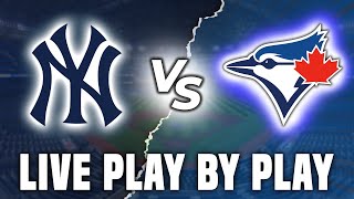 TORONTO BLUE JAYS vs. NEW YORK YANKEES -  LIVE Play By Play/Reaction (April 17 2024)