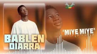 BABLE DIARRA MIYE MIYE