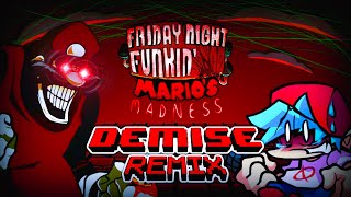 DEMISE (REMIX) - [FNF] Mario Madness V2 Mod