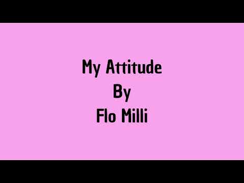 My Attitude Flo Milli Lyrics Youtube
