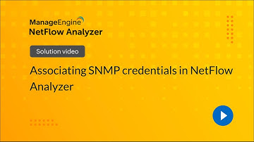 Associating SNMP credentials in NetFlow Analyzer