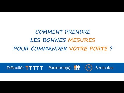 Carlier Bois - Comment prendre les bonnes mesures pour commander votre porte ?