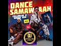DANCE SAMAWAAH MIX FT DEEJAYCIVALKE FT COLLO BLUE FT NDOVU NI KUU 