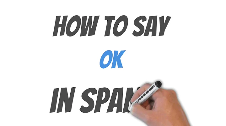 How To Say OK In Spanish