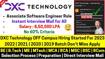 DXC Technology Biggest OFF-Campus Direct Hiring Started 2023-2019 Batch Instant Interview Mail 8 LPA