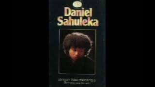 DANIEL SAHULEKA  JANGAN KAU MENANGIS (FULL ALBUM)