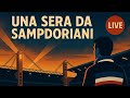 Sampdoriani LIVE #3  | Feedback videoanalisi + chat aperta