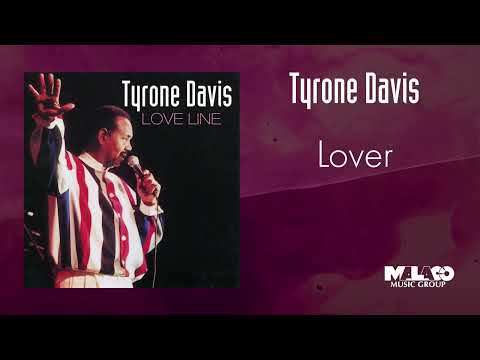 Tyrone Davis - Lover
