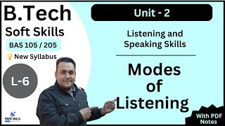 Modes of Listening  | L-6 | Unit -2 | Soft Skills | B.Tech 1st Yr | AKTU | BAS 105/205 screenshot 2