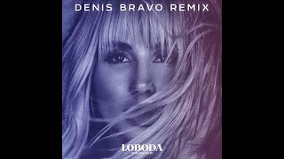 LOBODA   Родной Denis Bravo Remix