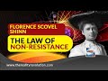 Florence Scovel Shinn The Law Of Non Resistance