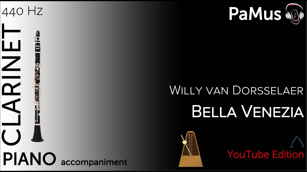 Willy van Dorsselaer: Bella Venezia for clarinet and piano, accompaniment 440Hz
