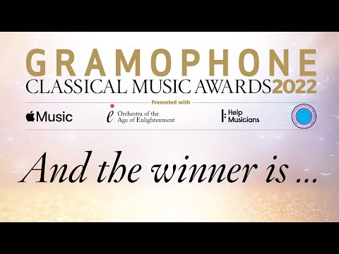 Gramophone Classical Music Awards 2022: all the winners and how to ...