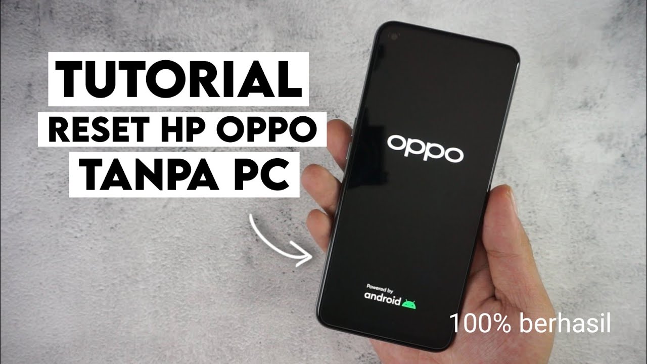 Cara Reset Semua Tipe Hp Oppo - YouTube
