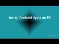 How to Download/Install Android Apps on PC/Laptop - YouTube